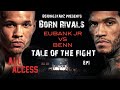 Chris Eubank Jr vs Conor Benn : ALL ACCESS | TALE OF THE FIGHT &quot;BORN RIVALS&quot; EP1