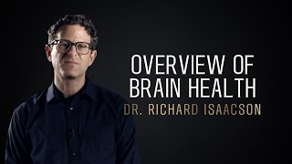 Overview of Brain Health - BrainMind Alzheimer&#39;s Prevention Series
