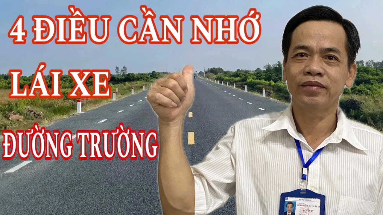 NHỮNG ĐIỀU QUAN TRỌNG CẦN BIẾT KHI LÁI XE ĐƯỜNG TRƯỜNG