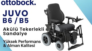 Ottobock Juvo B5 B6 Akülü Tekerlekli Sandalye  Kullacı Deneyimi ve Özellikleri 