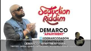 Demarco - Apartment (Raw) Seduction Riddim - June 2013