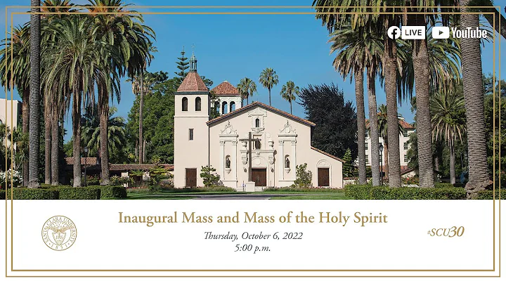 30th President of Santa Clara University: Inaugura...