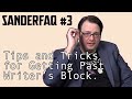 Tips and Tricks for Getting Past Writer’s Block—Brandon Sanderson
