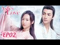 Eng subashes of loveep02  starring yang zi deng lun chen yuqi luo yunxi