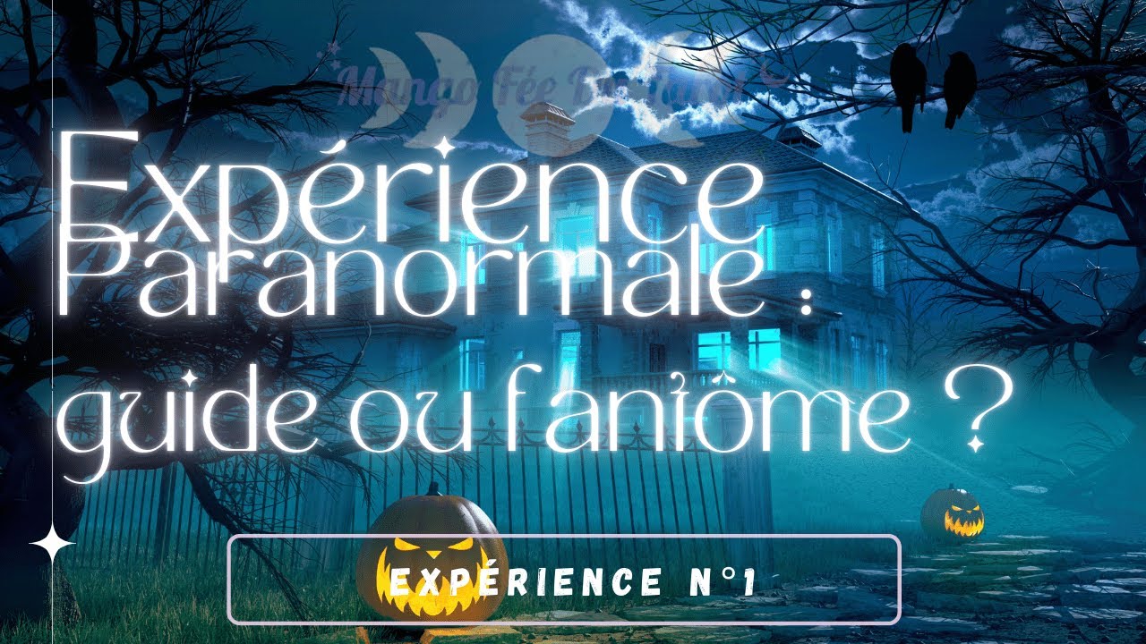 Guidance #PARANORMALE = Expérience N°1 : Un fantôme Me Parle !! - YouTube