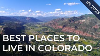 BEST PLACES TO LIVE IN COLORADO 2023 | Most Popular Cities On the Front Range | Best Neighborhoods
