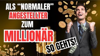 Warum 90 % Mit Durchschnittsgehalt Niemals Millionär Werden