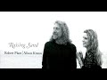 Please Read The Letter - Uno dei brani &quot;nati&quot; dall&#39;incontro tra Robert Plant ed Alison Krauss