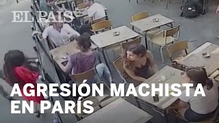 Una agresión machista en plena calle de París indigna a las redes | Internacional