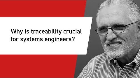 Why is traceability crucial for systems engineering?