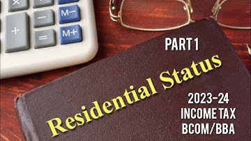 Residential Status of individual /IncomeTax 5th sem bcom /Bba