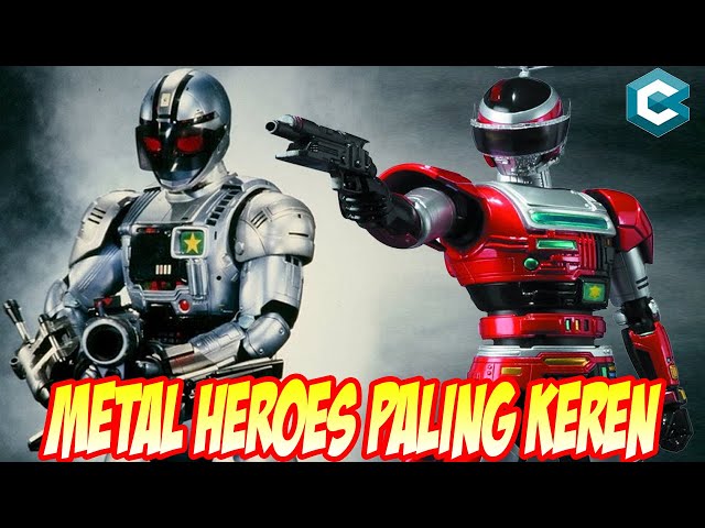 METAL HEROES TOKUSATSU PALING KEREN class=