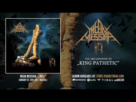 MEAN MESSIAH - King Pathetic [Official Track]