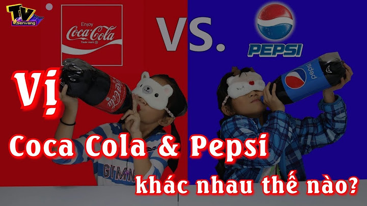 So sánh giá coca và pepsi năm 2024