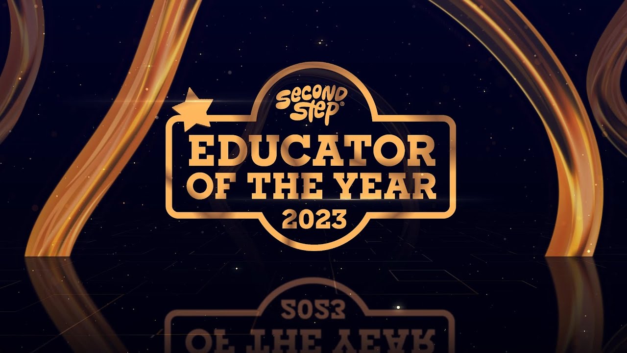 2023 Second Step® Educator of the Year Live Showcase: Highlights