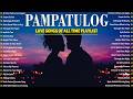 Pampatulog OPM Love Songs 80s &amp; 90s Medley 🔊 Relaxing Filipino Music for Deep Sleep