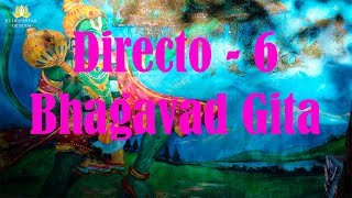 Directo 6 - Bhagavad Gita