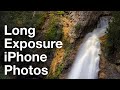 How To Shoot Long Exposure Photos On iPhone – iPhone Landscape Mastery