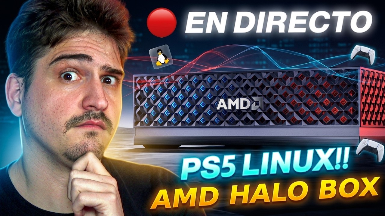 PS5 con Linux | AMD "Halo Box" | Windows K2 (te interesa aunque no lo creas) y mucho más! episode artwork