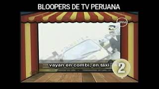 BLOOPERS DE TV PERUANA - HUMOR PERUANO