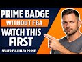Amazon Prime Badge Explained: FBA vs Seller Fulfilled Prime