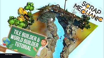 Scrap Mechanic Tutorial - Tile Builder and World Builder (2022)