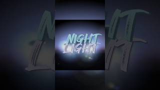 Night Light (Полная Версия В Коммах)
