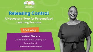 Episode 706: Releasing Control: A Necessary Step for Personalized Learning Success