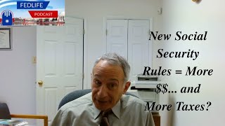 FedLife Podcast: How Social Security Changes and Lump-Sum Payments Impact Your Taxes