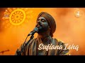SUFIANA ISHQ Sufi Inspired Fusion Album Bollywood Sufi Numbers SUFIANA ISHQ Sufi Inspired Fusion Album Bollywood Sufi Numbers