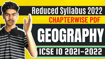 Geography | ICSE Class 10 Reduced Syllabus 2022 | New Syllabus | Selina Page to Page | Chapterwise