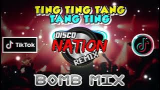 Ting ting tang tang ting (Bomb Mix Budots) - Disco Nation Remix