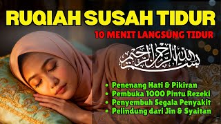 Download Lagu MUROTAL RUQYAH SUSAH TIDUR — Tidur Lebih Lelap dalam 15 Menit  | Syeh Ala Yaser MP3