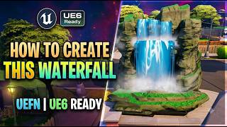UEFN VFX Tutorial | Make WATERFALL (UE6 Ready) 🌊