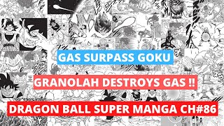 ALL OUT WAR  || AN UNEXPECTED ENDING OF GAS  || DRAGON BALL SUPER MANGA CH 86.