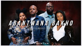 Abantwana Bakho - Live Instruments Rendition(PHANTVM Remix) ||DJ Maphorisa,Thatohatsi,Kabza De Small