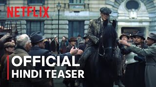 Peaky Blinders: The Immortal Man |Official Teaser Hindi |Netflix