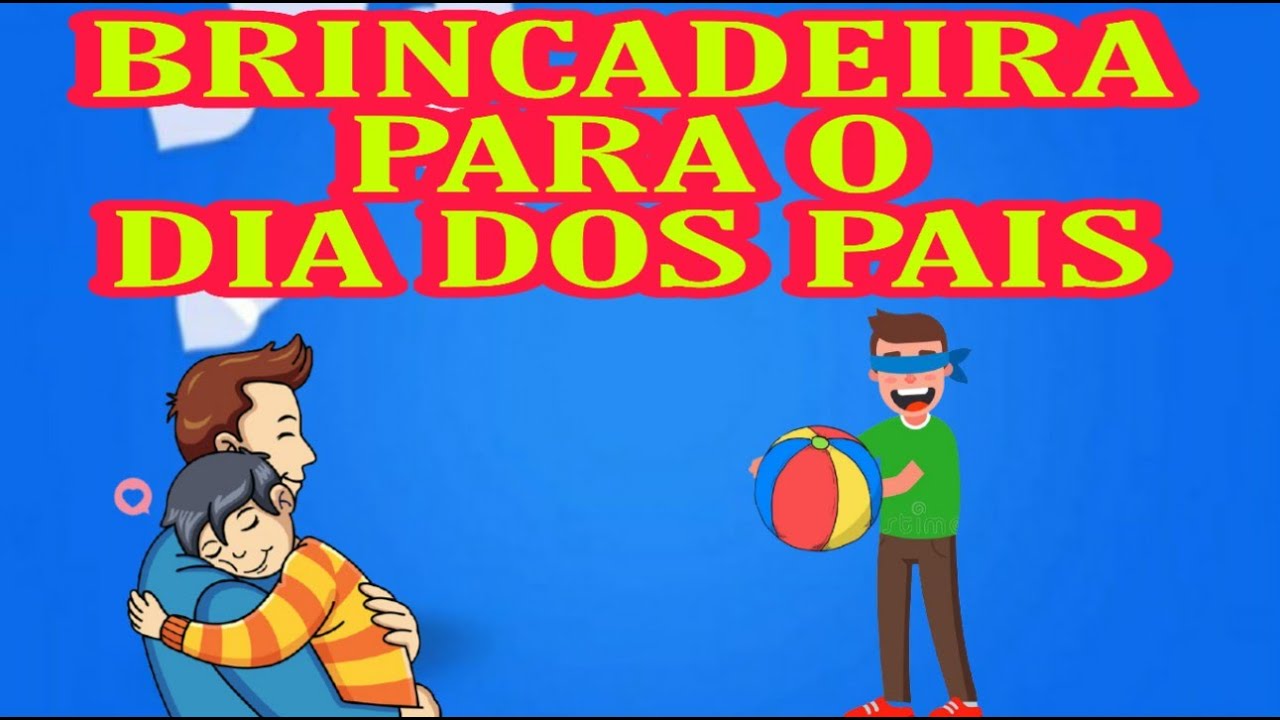 Dica do dia: brincadeira de criança no dia dos pais