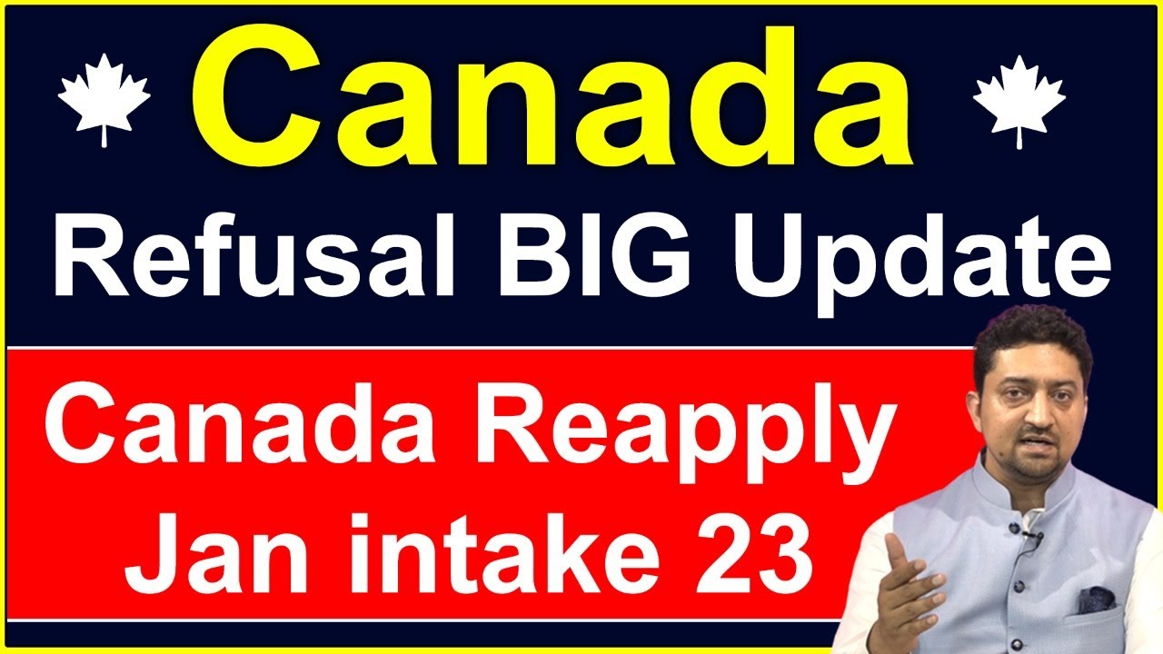 Canada Refusal BIG Update | Canada reapply Jan intake 23 | Canada Study ...