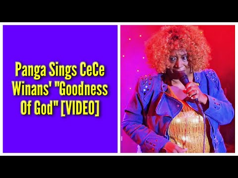 Panga Sings CeCe Winans' "Goodness Of God" | Rickey Smiley Karaoke Night: Anniversary Edition