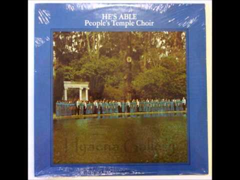 Peoples Temple Choir - He's Able - 05 'Hold On, Brother'