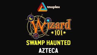 Wizard101: Azteca | Swamp Haunted Theme [HD]