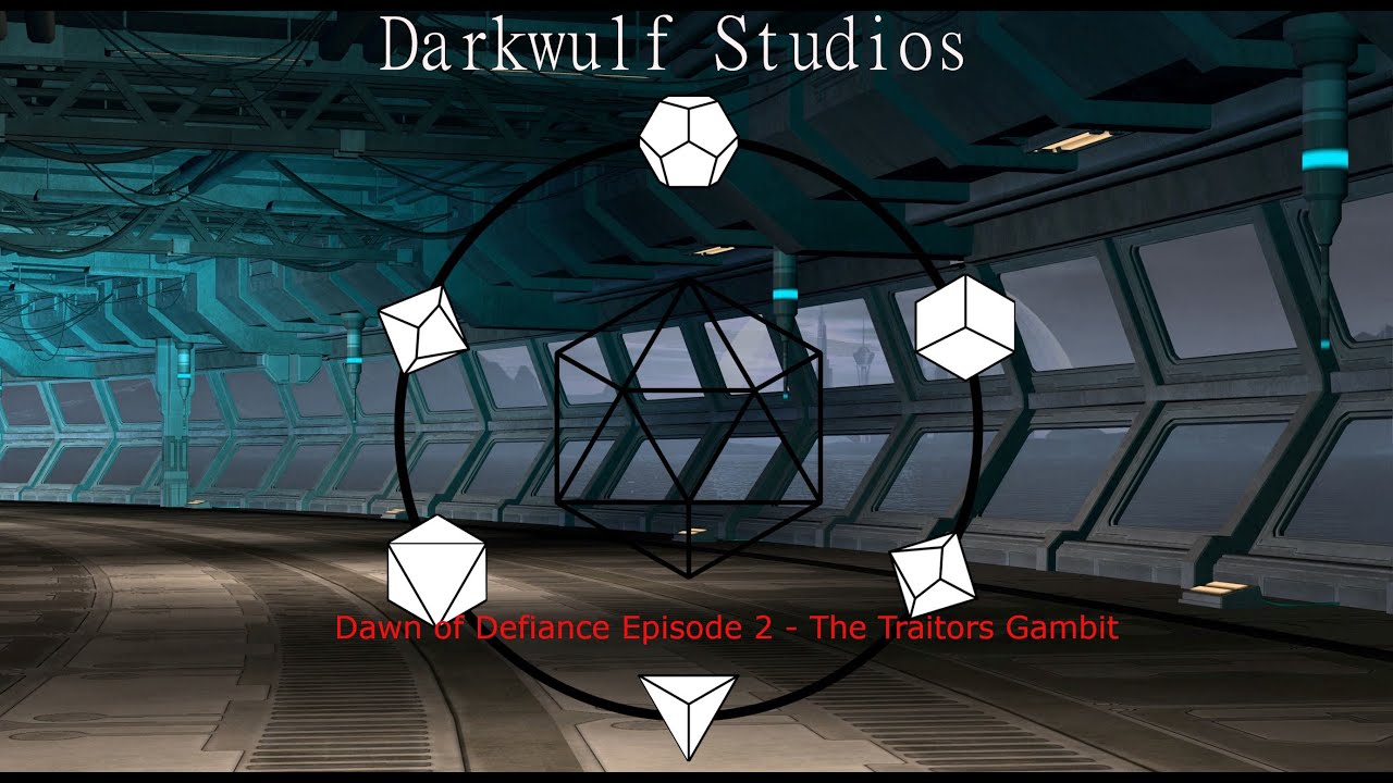 Dawn of Defiance Episode 2 - The Traitors Gambit