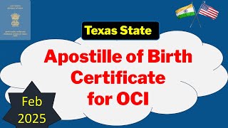 How to Apostille Birth Certificate in Texas | Step-by-Step OCI Application Process via VFS USA