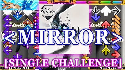 [MIRROR] DDR A - Cosy Catastrophe [SINGLE CHALLENGE] 譜面確認＋クラップ