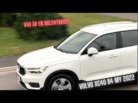 Nya Volvo XC40 B4 MY22| Skillnad Mellan Mildhybrid/Laddhybrid/Elbil|Bränsleförbrukning|