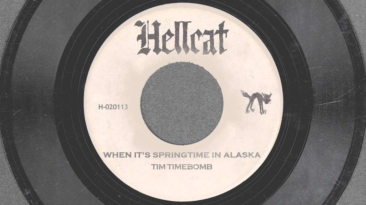 When It's Springtime in Alaska - Tim Timebomb and Friends
