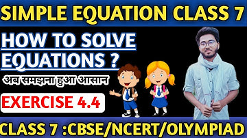 EXERCISE 4.4 SIMPLE EQUATION FOR CLASS 7 NCERT || #CLASS7 #SIMPLEEQUATION #ANSHESHWALLAH
