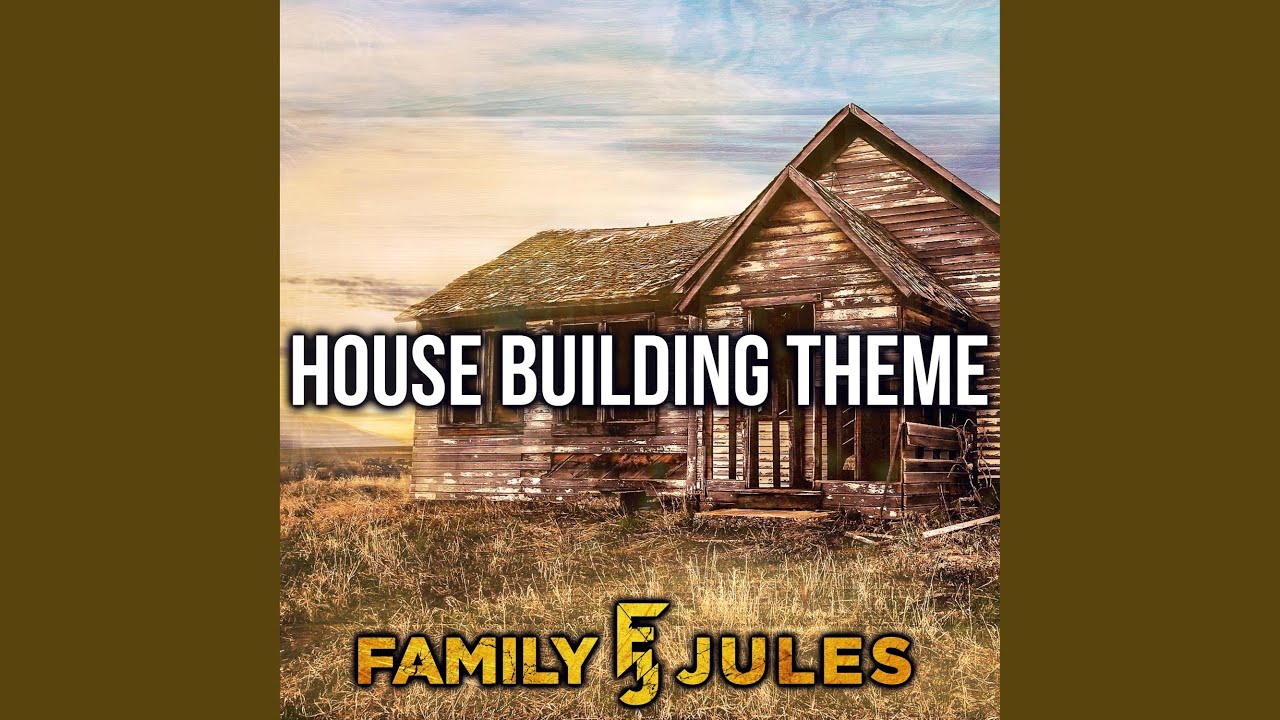 House Building Theme - YouTube