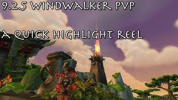 AERISK - WW MONK PVP || A QUICK HIGHLIGHT REEL || WOW SHADOWLANDS 9.2.5